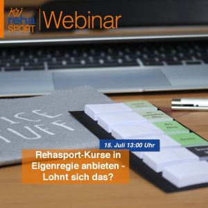 Webinar für freiberufliche/selbständige Kursleiter*innen: Rehasport-Kurse in Eigenregie anbieten